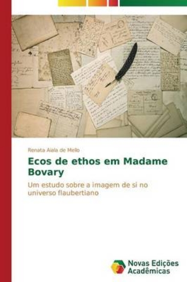 Picture of Ecos de Ethos Em Madame Bovary