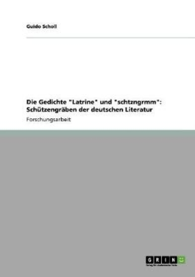 Picture of Die Gedichte Latrine und schtzngrmm
