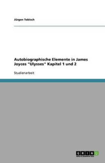 Picture of Autobiographische Elemente in James Joyces "Ulysse