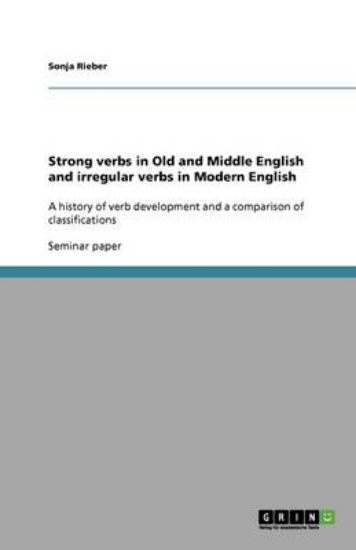 Picture of Strong verbs in Old and Middle English and irregul