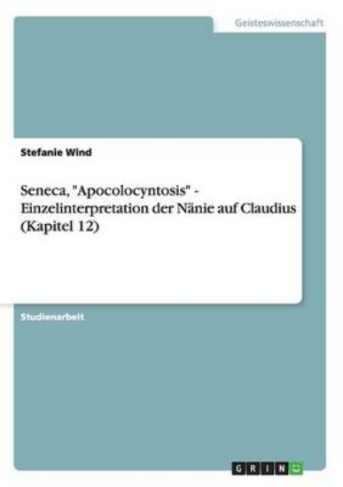 Picture of Seneca, Apocolocyntosis - Einzelinterpretation der