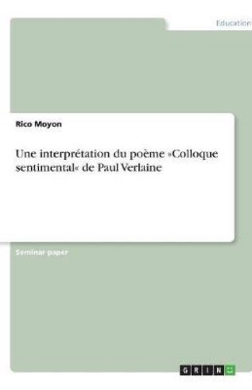 Picture of Une interpretation du poeme Colloque sentimental d