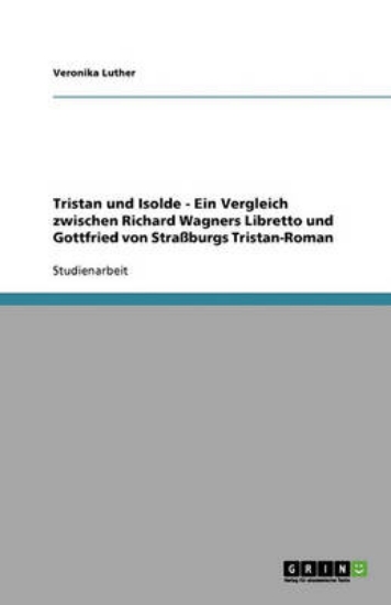 Picture of Tristan und Isolde - Ein Vergleich zwischen Richar