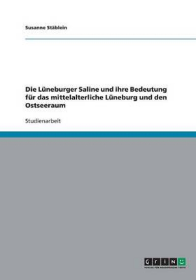 Picture of Die Luneburger Saline und ihre Bedeutung fur das m