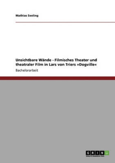 Picture of Unsichtbare Wande - Filmisches Theater und theatra