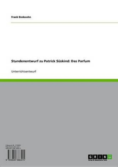 Picture of Stundenentwurf Zu Patrick Suskind