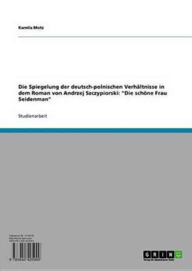 Picture of Die Spiegelung Der Deutsch-Polnischen Verhaltnisse