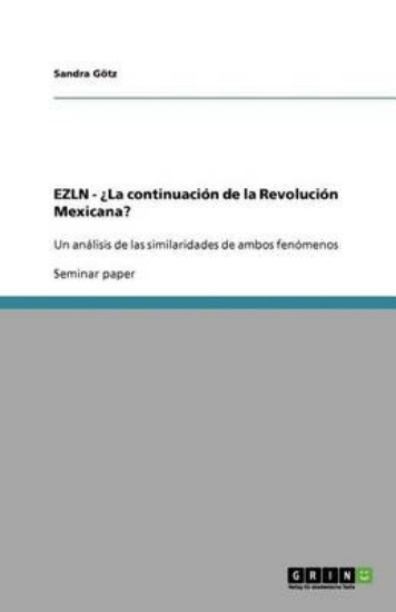 Picture of EZLN - ?La continuacion de la Revolucion Mexicana?
