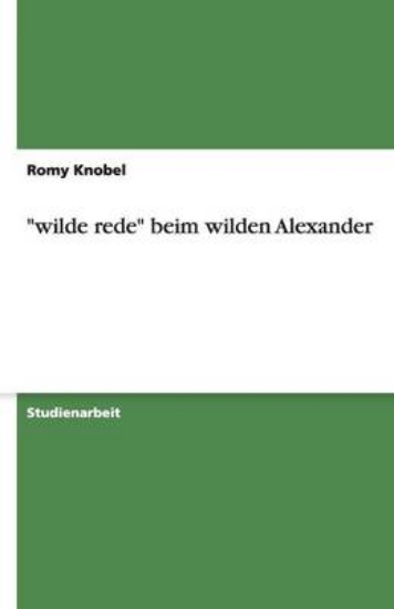 Picture of wilde rede beim wilden Alexander