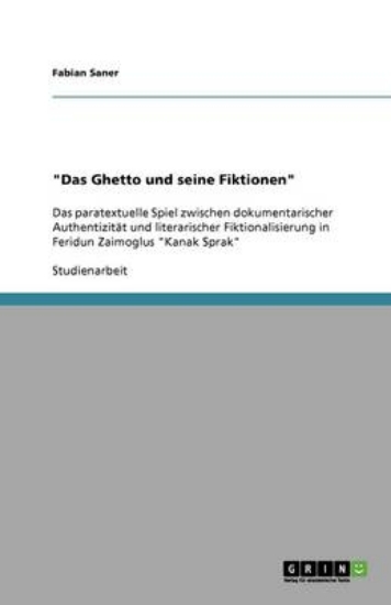 Picture of "Das Ghetto und seine Fiktionen"