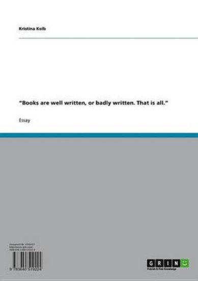 Picture of 'Books Are Well Written, or Badly Written. That Is