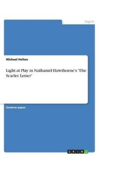 Picture of Light at Play in Nathaniel Hawthorne's 'The Scarle