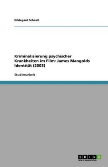 Picture of Kriminalisierung psychischer Krankheiten im Film