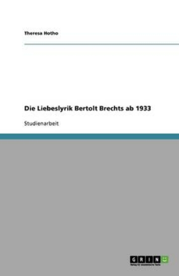 Picture of Die Liebeslyrik Bertolt Brechts ab 1933