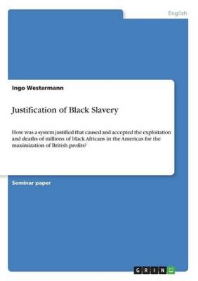 Picture of Justification of Black Slavery