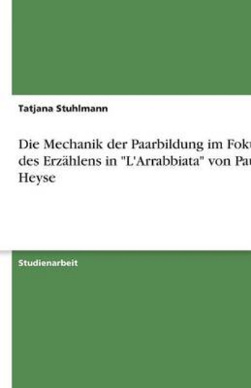 Picture of Die Mechanik der Paarbildung im Fokus des Erzahlen