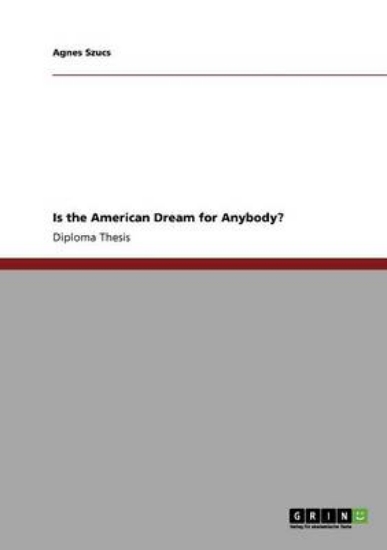 Picture of Is the American Dream for Anybody?