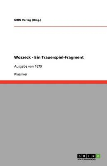 Picture of Wozzeck - Ein Trauerspiel-Fragment