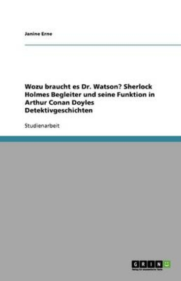 Picture of Wozu braucht es Dr. Watson? Sherlock Holmes Beglei