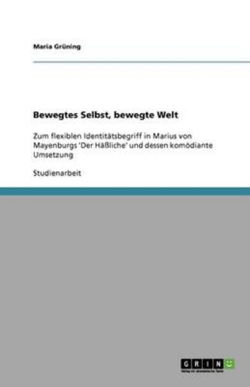 Picture of Bewegtes Selbst, bewegte Welt