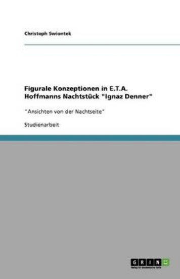 Picture of Figurale Konzeptionen in E.T.A. Hoffmanns Nachtstu