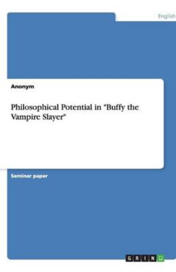 Picture of Philosophical Potential in Buffy the Vampire Slaye