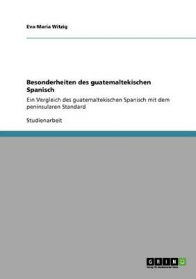 Picture of Besonderheiten Des Guatemaltekischen Spanisch