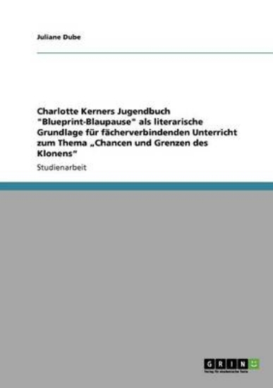 Picture of Charlotte Kerners Jugendbuch Blueprint-Blaupause A