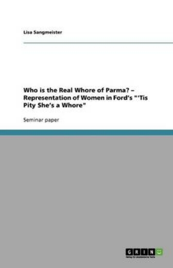 Picture of Who is the Real Whore of Parma? - Representation o