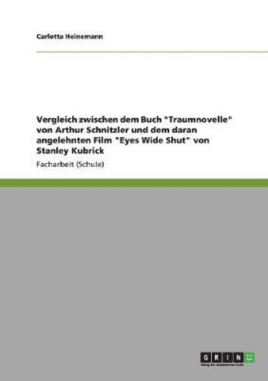 Picture of Vergleich zwischen dem Buch Traumnovelle von Arthu