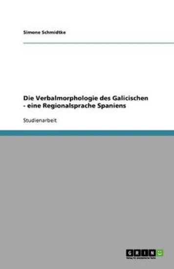 Picture of Die Verbalmorphologie des Galicischen - eine Regio