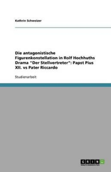 Picture of Die antagonistische Figurenkonstellation in Rolf H