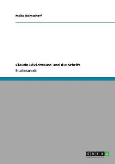 Picture of Claude Levi-Strauss und die Schrift
