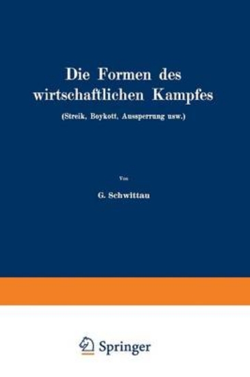 Picture of Die Formen Des Wirtschaftlichen Kampfes (Streik, B