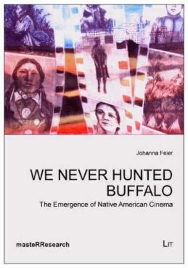 Picture of We Never Hunted Buffalo