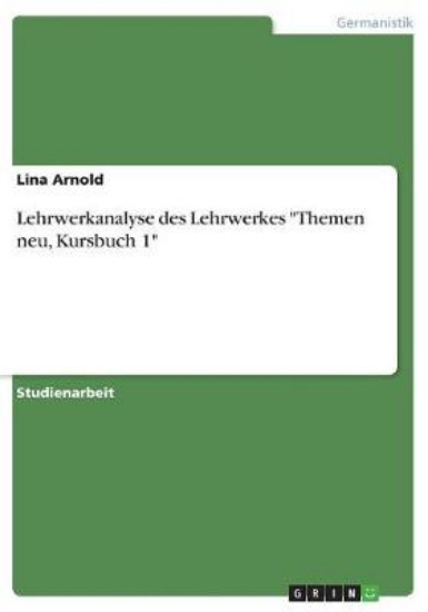 Picture of Lehrwerkanalyse des Lehrwerkes Themen neu, Kursbuc