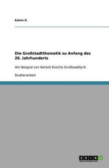 Picture of Die Grossstadtthematik zu Anfang des 20. Jahrhunde