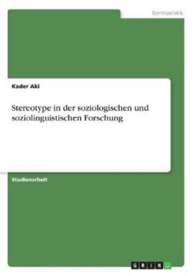 Picture of Stereotype in der soziologischen und soziolinguist