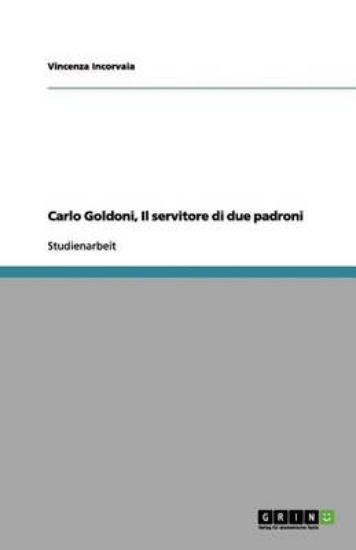 Picture of Carlo Goldoni, Il servitore di due padroni