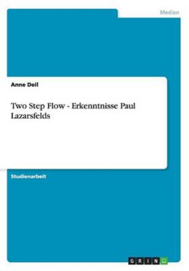 Picture of Two Step Flow - Erkenntnisse Paul Lazarsfelds