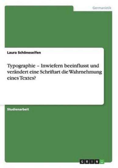 Picture of Typographie - Inwiefern beeinflusst und verandert