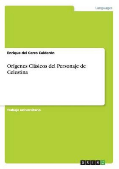 Picture of Origenes Clasicos del Personaje de Celestina