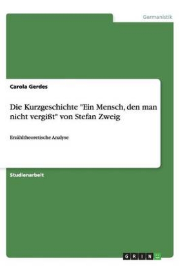 Picture of Die Kurzgeschichte Ein Mensch, Den Man Nicht Vergi