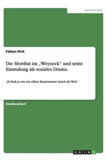 Picture of Die Mordtat im "Woyzeck" und seine Einstufung als