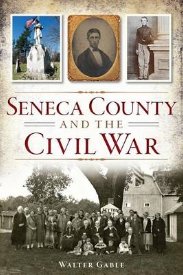 Picture of Seneca County and the Civil War