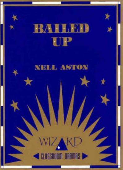 Picture of Bailed up - Drama Script