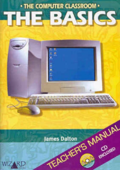 Picture of The Computer Classroom: the Basics: Teacher's Manu