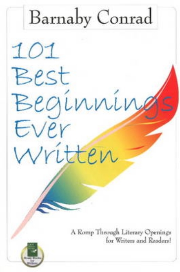 Picture of 101 Best Beginnings Ever Written: A Romp Through L