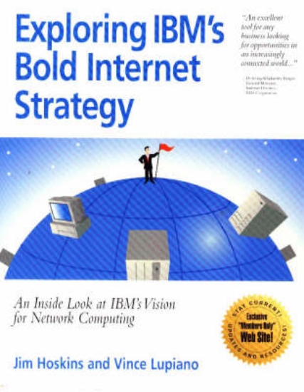 Picture of Exploring IBM's Bold Internet Strategy
