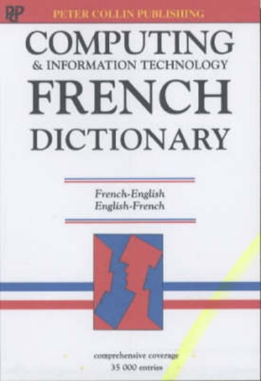 Picture of Computing and Information Technology French Dictio